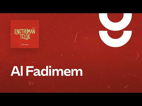 Al Fadimem - g. Enstrümantal