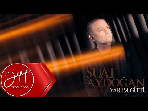 Suat Aydoğan - Yarım Gitti (Official Video)