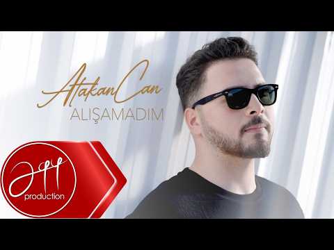 Atakan Can - Alışamadım (Official Video)