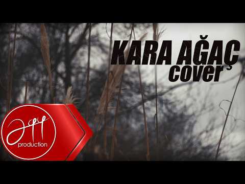 Kara Ağaç - Sibel (Sezen Aksu Cover)