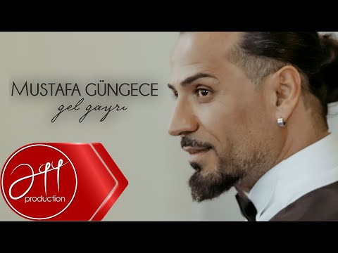 Mustafa Güngece - Gel Gayrı (Official Video)