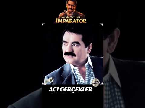 ACI GERÇEKLER / İBRAHİM TATLISES #ibrahimtatlıses #damararabesk #iboshow #süpertürküler #arabesk