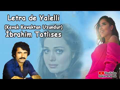 Yalelli (Kavak Kavaktan Uzundur) İbrahim Tatlıses  / جميع اغاني الاسطوره ابراهي تاتليس القديم