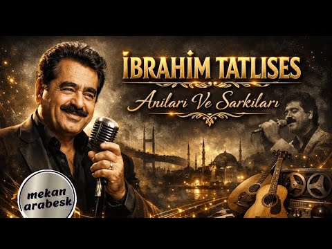 İbrahim Tatlıses Siyaset Meydanı'nda Neler Söyledi / جميع اغاني الاسطوره ابراهيم تاتليس القديم