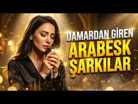 DAMARDAN GİREN ARABESK ŞARKILAR - BU ŞARKILAR SANA İYİ GELMEZ