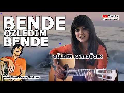 Gülden Karaböcek / Ferdi Tayfur - Bende Özledim Bende / Yeni Nesil cover Şarkılar 