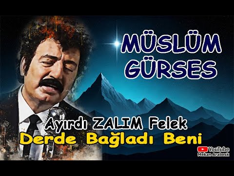 Müslüm Gürses şarkıları / Dağlar Dağladı Beni