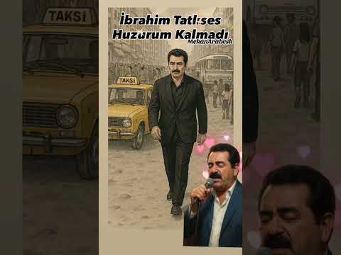 Kalbim Paramparça… İbrahim Tatlıses Huzurum Kalmadı / جميع اغاني الاسطوره ابراهيم تاتلي