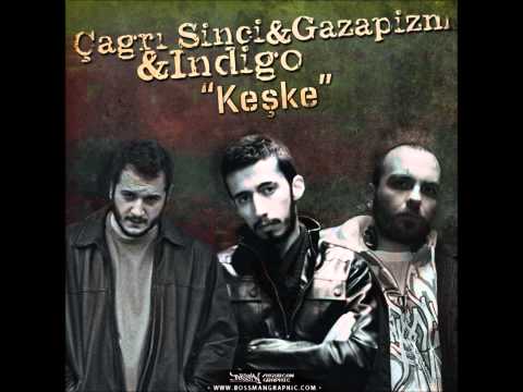 Çağrı Sinci & Gazapizm & İndigo - Keşke (2012)