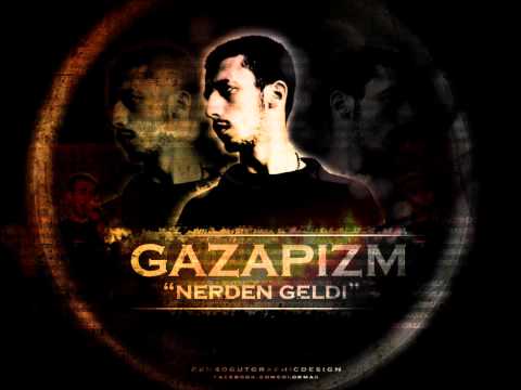 Gazapizm - Nerden Geldi (2012)