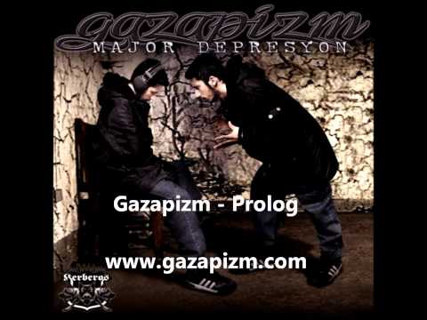 Gazapizm - Prolog