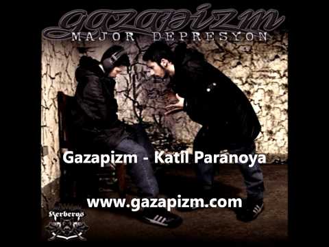 Gazapizm - Katil Paranoya