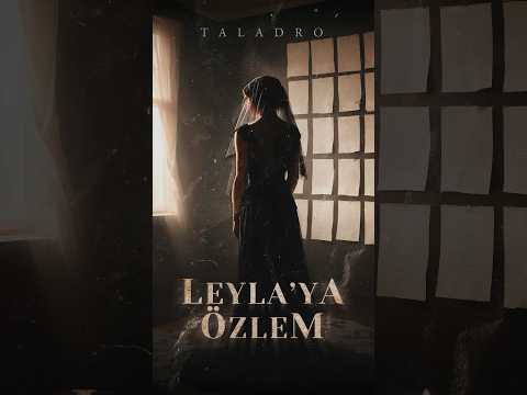 “Leyla’ya Özlem” albümünün ilk tanıtım videosu yayında!  #taladro #leylayaözlem