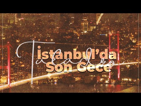 Taladro - İstanbul’da Son Gece