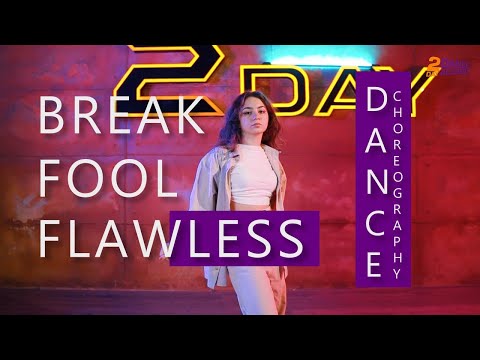 2Day Dance Master Choreography Challenge 2021 ! #breakfool #flawless