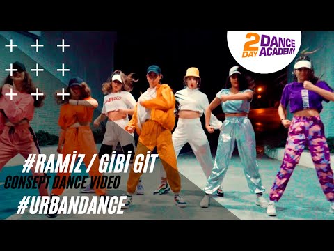 #GibiGit - Ramiz / #2DayGirls / Concept Dance Video