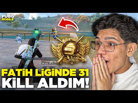 OHA?! FATİH LİGİNDE 31 KİLL ALDIM! YARGI DAĞITTIM - PUBG MOBİLE