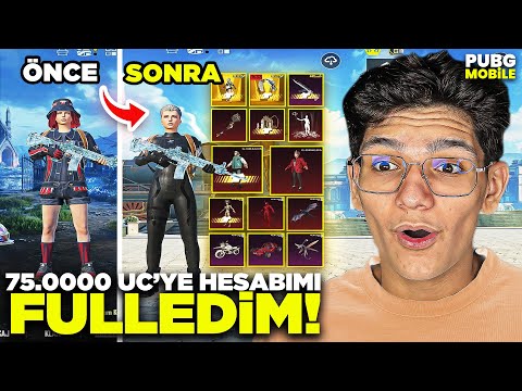 75.000 UCYE BÜTÜN HESABIMI FULLEDİM! - PUBG MOBİLE