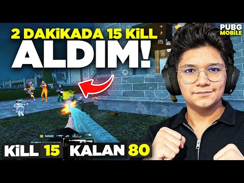 2 DAKİKA'DA 15 KİLL ALDIM! YOK ETTİM - PUBG MOBİLE