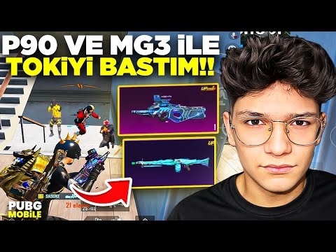 P90 VE MG3 ALIP TOKİYİ BASTIM. SAĞLAM EKİP! - PUBG MOBİLE