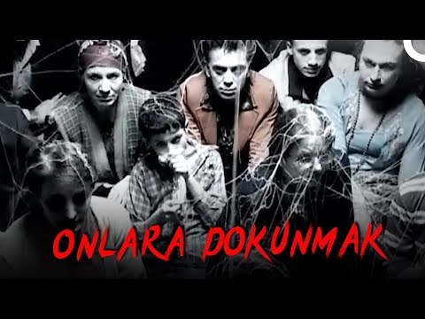Kabuslar Evi: Onlara Dokunmak | Türk Filmi