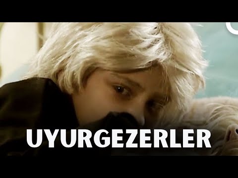 Uyurgezerler |  FULL HD