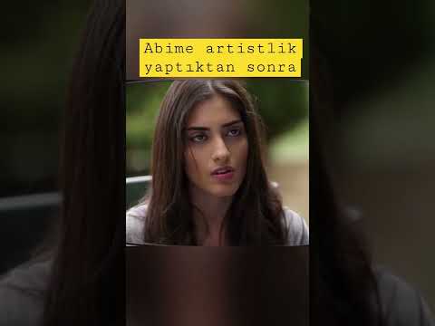 Abime artistlik yaptıktan sonra