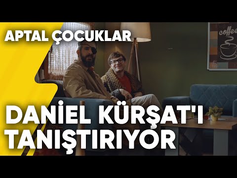 Daniel Kürşat'ı Arkadaşlarıyla Tanıştırıyor | Aptal Çocuklar 5.Bölüm