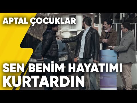 "Sen Benim Hayatımı Kurtardın Lan.." | Aptal Çocuklar 2.Bölüm