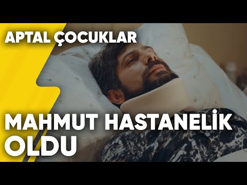Mahmut Hastanelik Oldu | Aptal Çocuklar 3.Bölüm