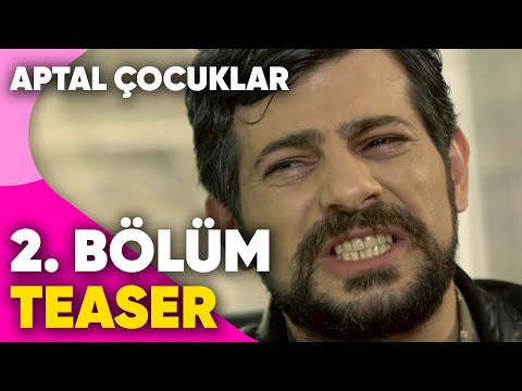 Aptal Çocuklar | 2. Bölüm Teaser
