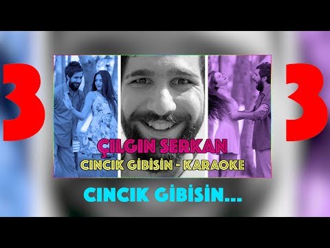 Çılgın Serkan - Cıncık Gibisin (Karaoke) | Delivizyon