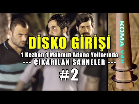 DİSKO GİRİŞİ | 1K1M Adana Yollarında - Çıkarılan Sahneler #2 | Delivizyon