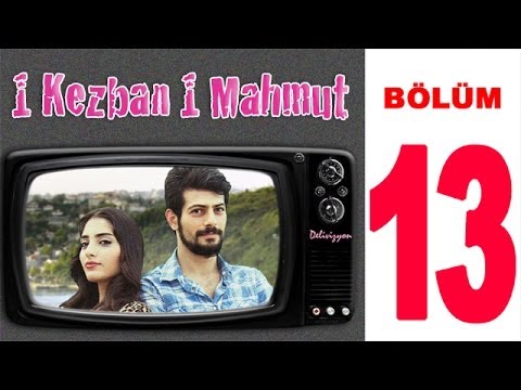1 Kezban 1 Mahmut | 13. Bölüm