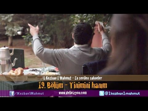 1 Kezban 1 Mahmut - Tinimini hanım (En sevilen sahneler) | Delivizyon