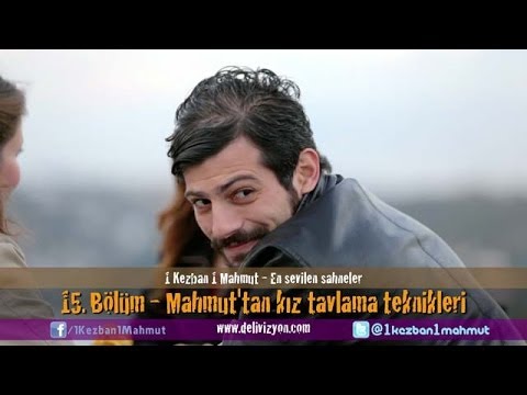 1 Kezban 1 Mahmut - Mahmut'tan kız tavlama teknikleri (En sevilen sahneler) | Delivizyon