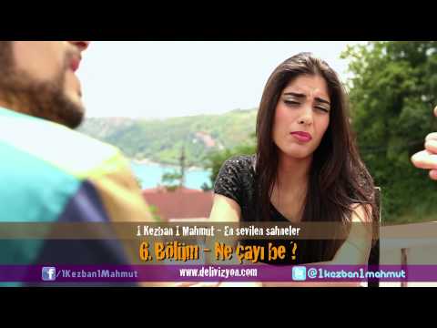 1 Kezban 1 Mahmut - Ne Çayı Be? (En sevilen sahneler) | Delivizyon