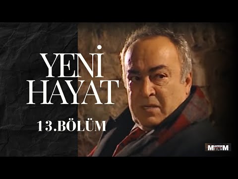 Yeni Hayat 13. Bölüm