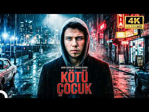 Kötü Çocuk | TOLGA SARITAŞ'IN 4K GENÇLİK FİLMİ