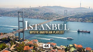 ISTANBUL in 4K – Blue Bosphorus Motion | Mystic Anatolian & Ottoman Music Flow