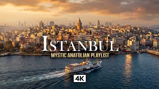 ISTANBUL in 4K – Deep Anatolian Turkish Music | Relaxing Ottoman Drone Aerial