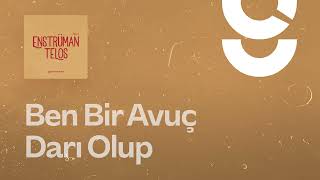 Ben Bir Avuç Darı Olup - g. Enstrümantal