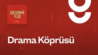 Drama Köprüsü & Be Bre Hasan - g. Enstrümantal
