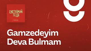 Gamzedeyim Deva Bulmam - g. Enstrümantal