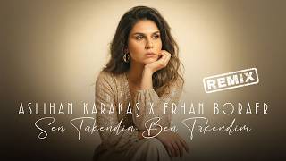 Aslıhan Karakaş x Erhan Boraer - Sen Tükendin, Ben Tükendim (Remix | Resmi Müzik Videosu)