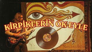 Kirpiklerin Ok Eyle | Pierce Me With Your Lashes - 70s Psychedelic Rock (NeoAnadolu -AI Re-imagined)