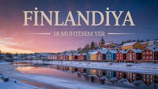 Finlandiya'nın 18 Büyüleyici Yeri: Mutlaka Görmelisiniz 🇫🇮