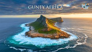 Güney Afrika: İki Okyanusun Arasında Kalan Hikâye