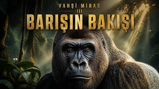VAHŞİ MİRAS · BÖLÜM 3: Sürünün Sessiz Bağı | Tam Doğa Belgeseli