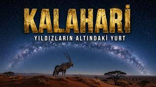 KALAHARİ: Büyük Susuzluğun Sessiz Krallığı | Tam Doğa Belgeseli